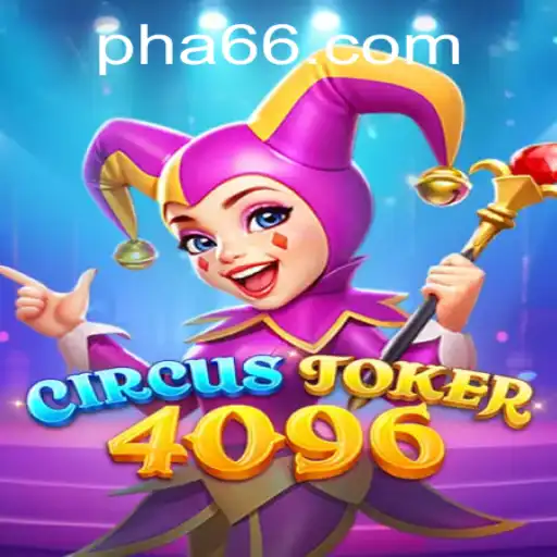 CircusJoker4096: An In-Depth Look into the Game
