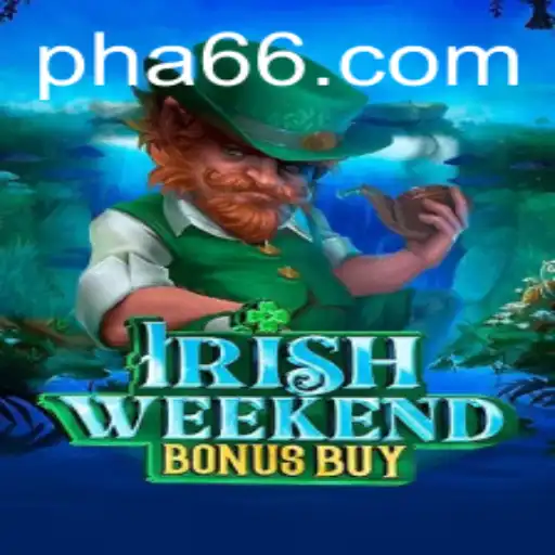 Exploring the Thrills of IrishWeekendBonusBuy: A New Gaming Experience